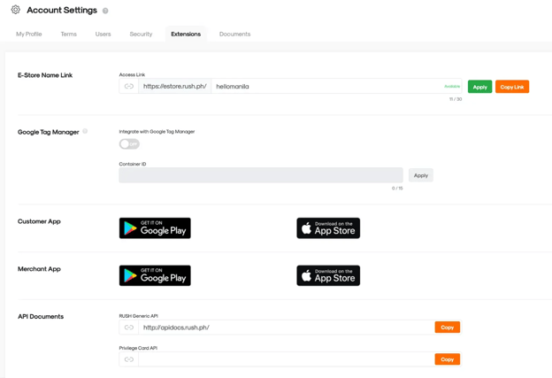 RUSH CMS Account Settings then Extensions tab, where you an set your eStore link, Customer and Merchant App download links, Google Tag Manager account, and API documentation.